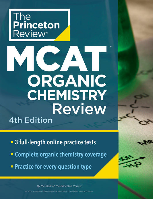 Princeton Review MCAT Organic Chemistry Review, 4th Edition - Complete Orgo Content Prep + Practice Tests (Graduate School Test Preparation)