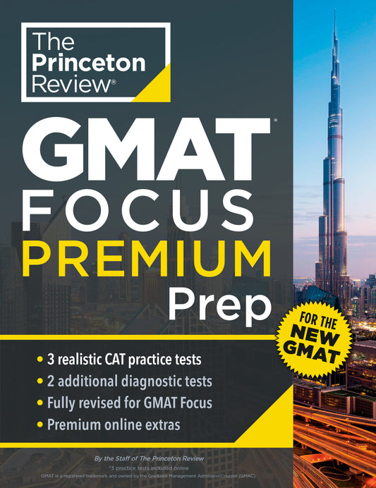 Princeton Review GMAT Focus Premium Prep - 3 Full-Length CAT Practice Exams + 2 Diagnostic Tests + Complete Content Review (Graduate School Test Preparation)