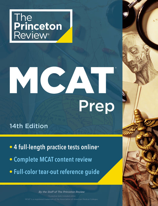 Princeton Review MCAT Prep, 14th Edition - 4 Practice Tests + Complete Content Coverage (Graduate School Test Preparation)