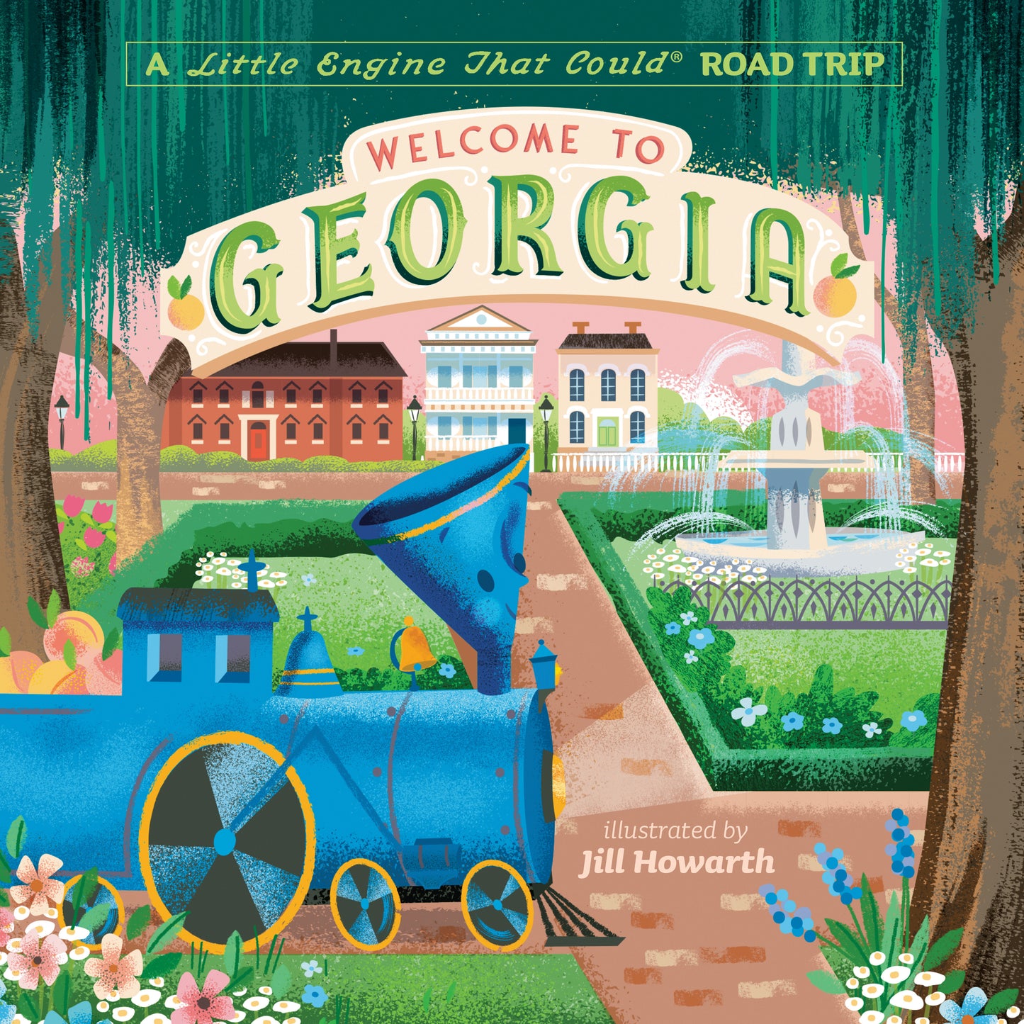 Welcome to Georgia: A Little Engine That Could Road Trip (The Little Engine That Could)