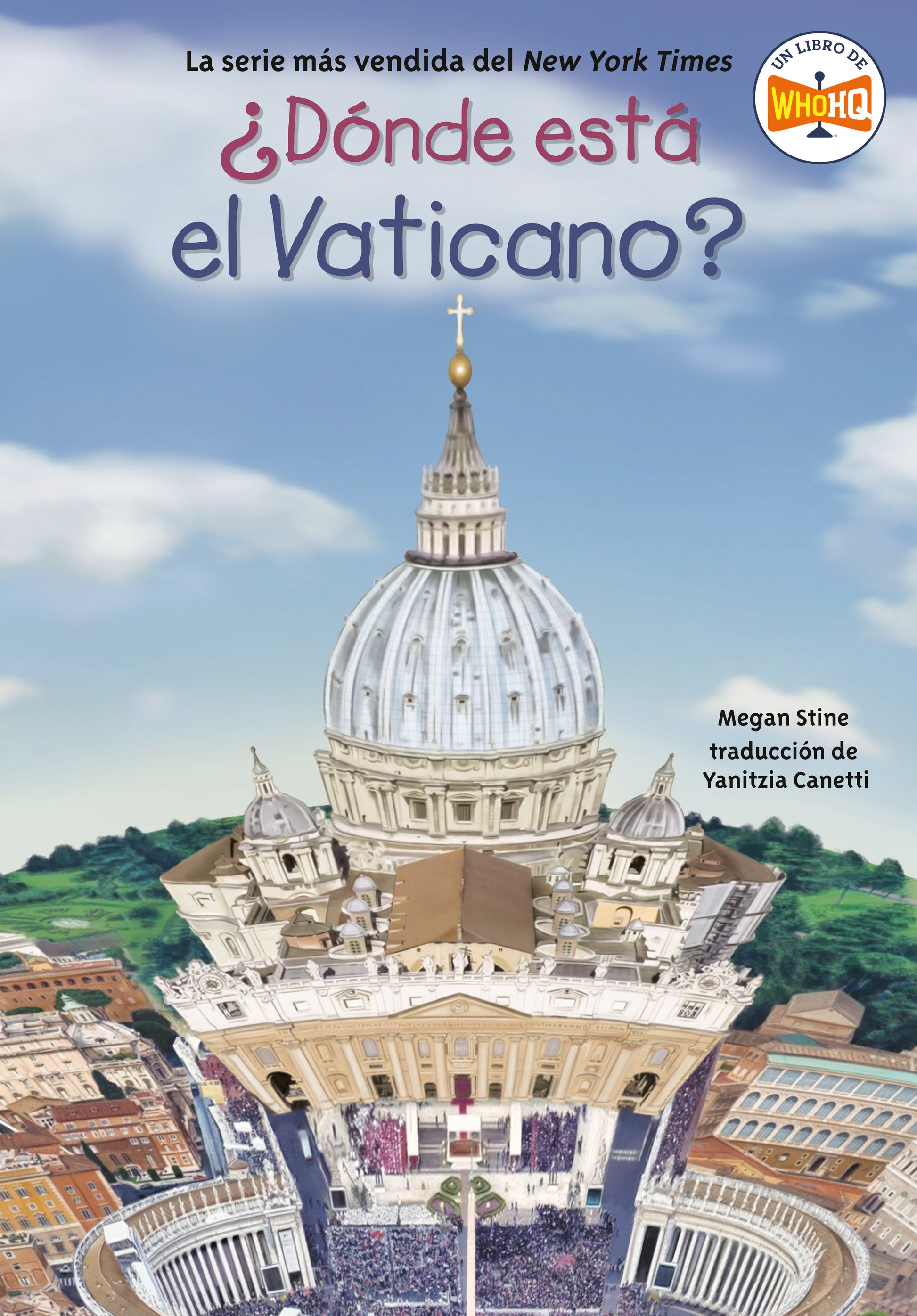�D�nde est� el Vaticano? (Where Is the Vatican? Spanish Edition), Where Is the Vatican? (�D�nde est�?)
