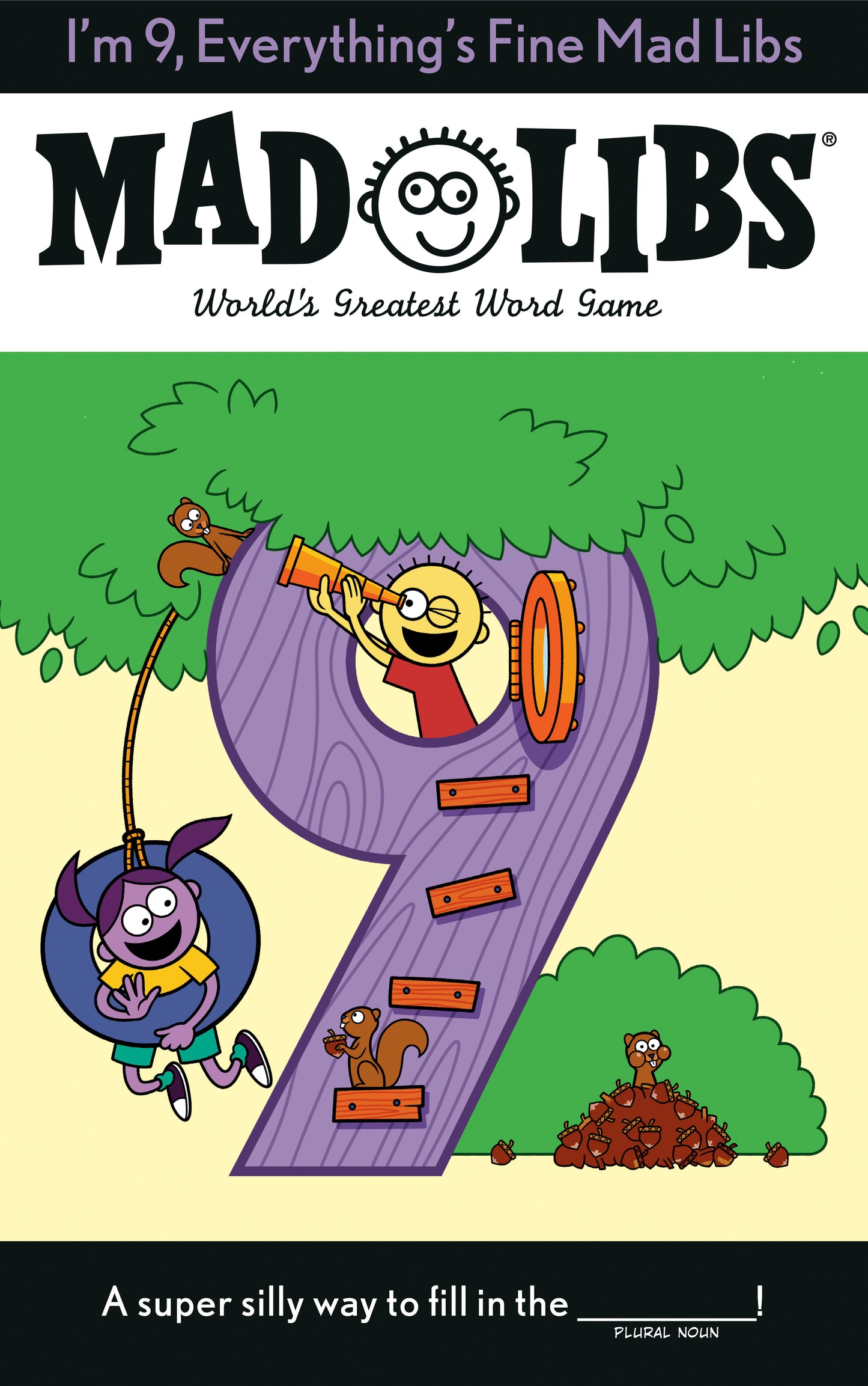 I'm 9, Everything's Fine Mad Libs - World's Greatest Word Game (Mad Libs)