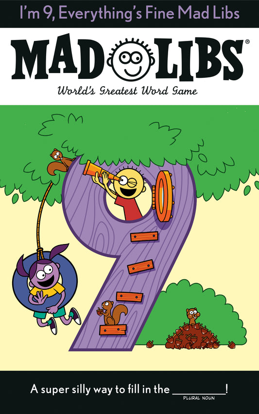 I'm 9, Everything's Fine Mad Libs - World's Greatest Word Game (Mad Libs)