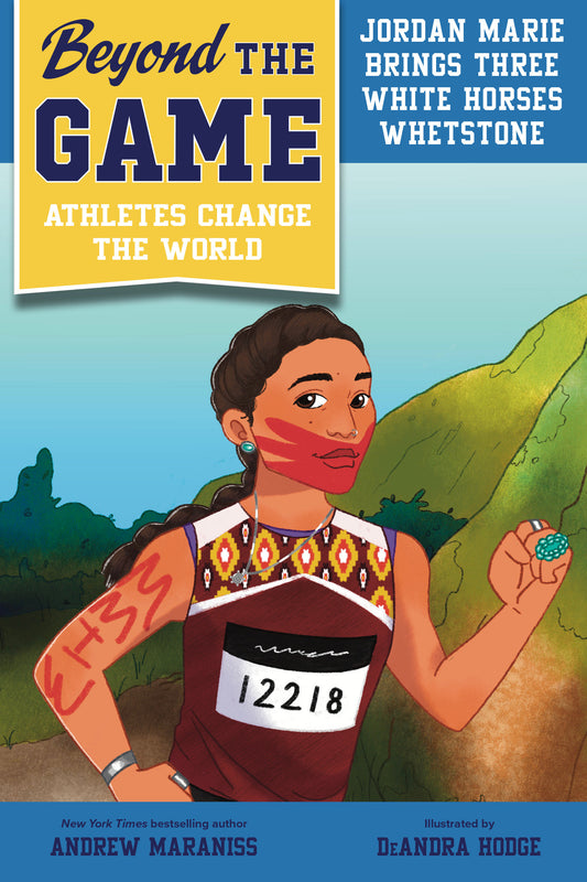 Beyond the Game: Jordan Marie Brings Three White Horses Whetstone (Beyond the Game: Athletes Change the World)