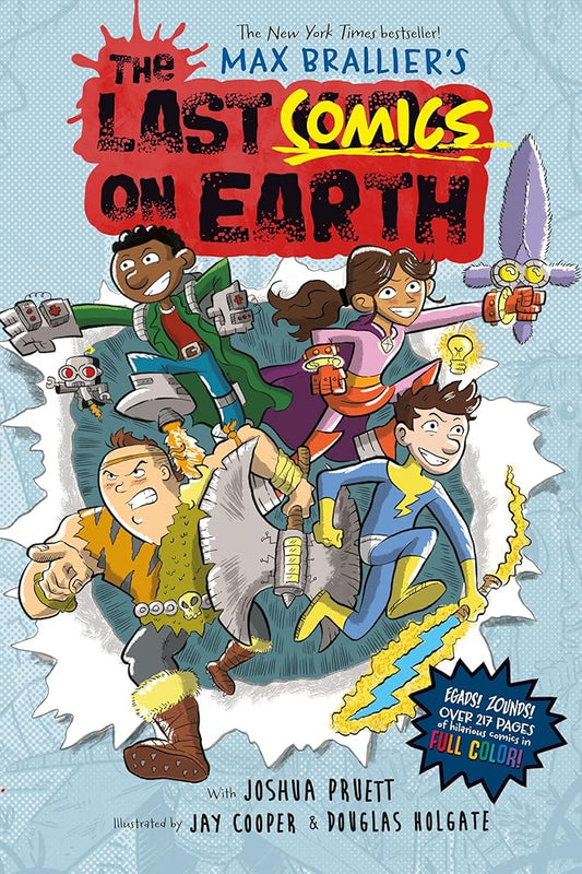 The Last Comics on Earth: From the Creators of The Last Kids on Earth by Max Brallier, Joshua Pruett, Jay Cooper, Douglas Holgate