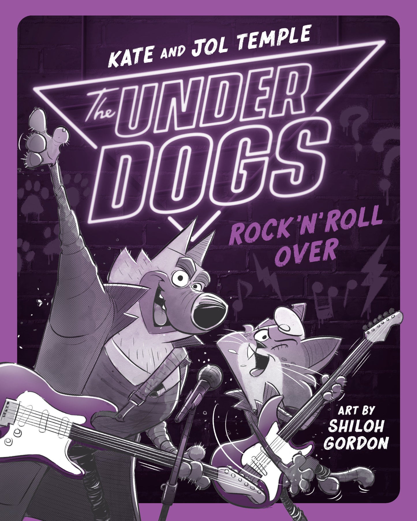 The Underdogs Rock 'n' Roll Over (The Underdogs) (Book:4)