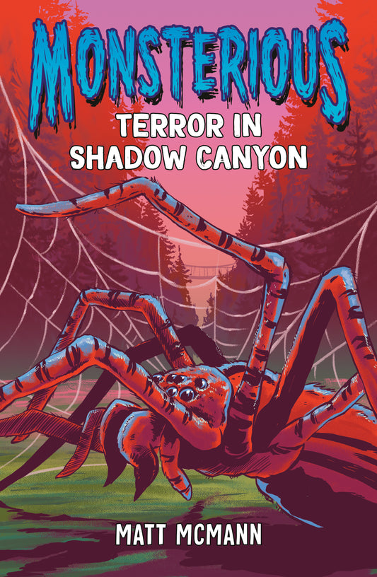 Terror in Shadow Canyon (Monsterious, Book 3) (Monsterious) (Book:3)