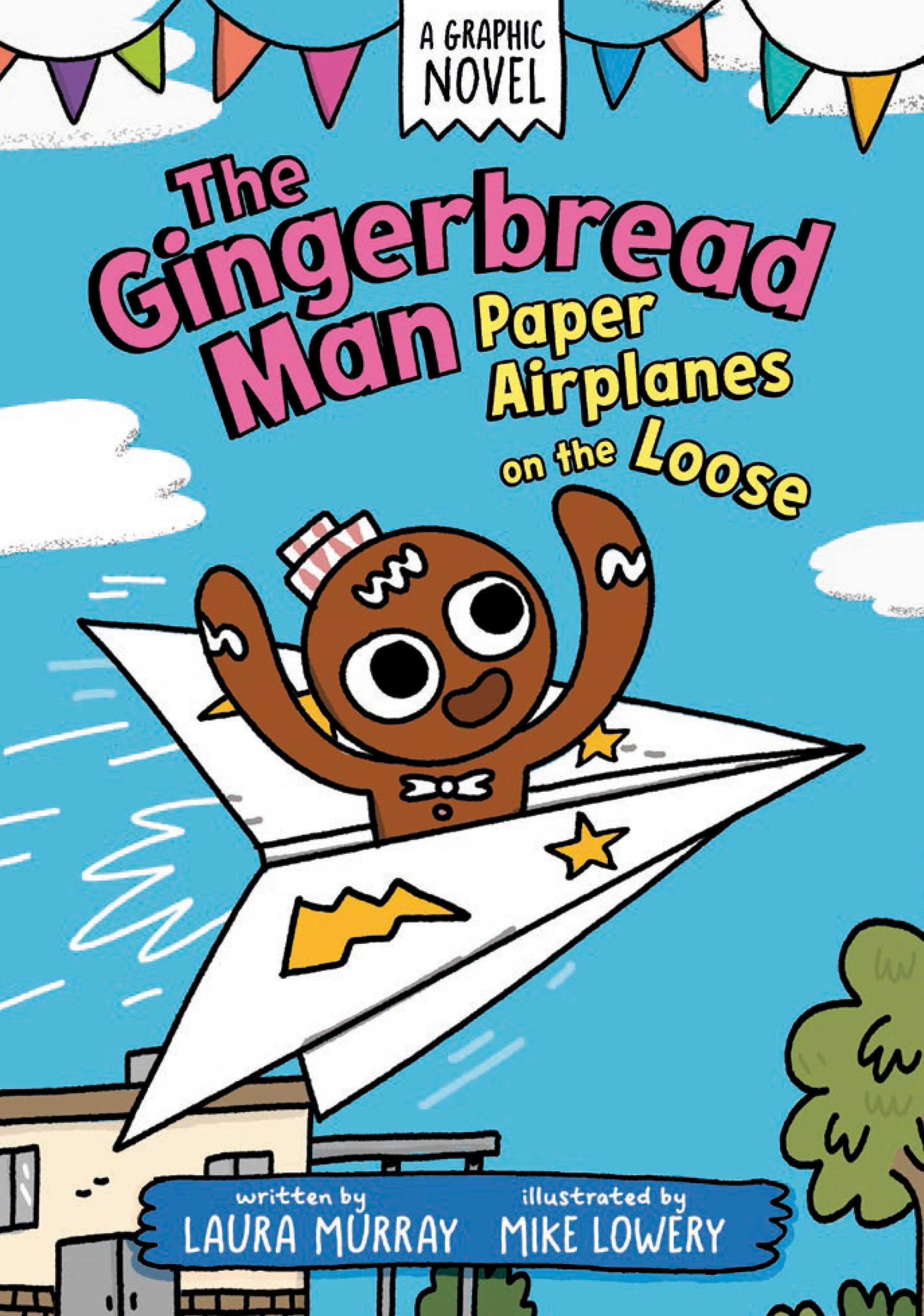 The Gingerbread Man: Paper Airplanes on the Loose: A Graphic Novel (The Gingerbread Man Is Loose Graphic Novel) (Book:3)