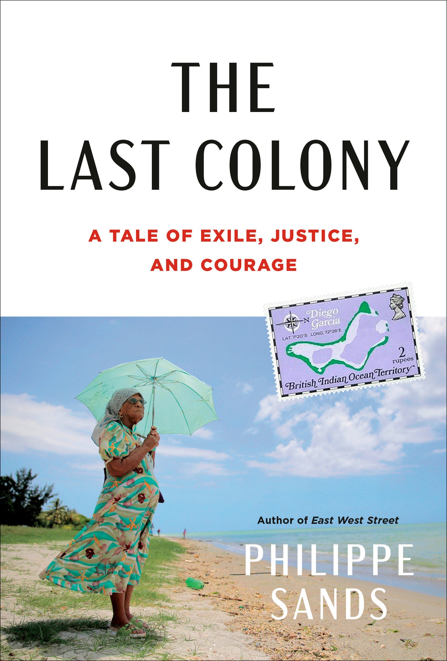 The Last Colony - A Tale of Exile, Justice, and Courage
