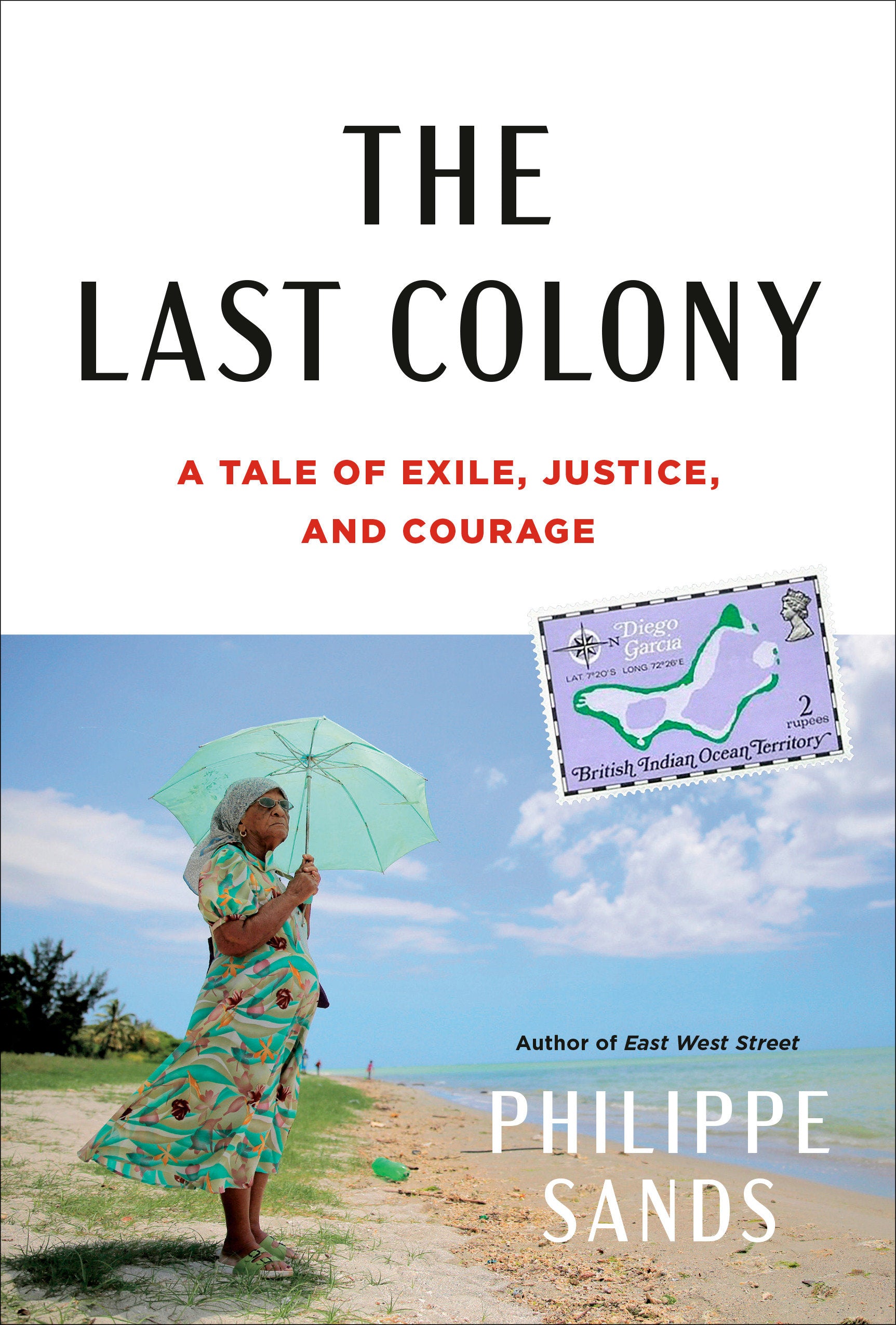 The Last Colony - A Tale of Exile, Justice, and Courage