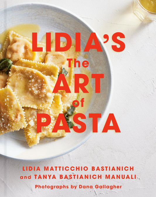 Lidia's The Art of Pasta - An Italian Cookbook