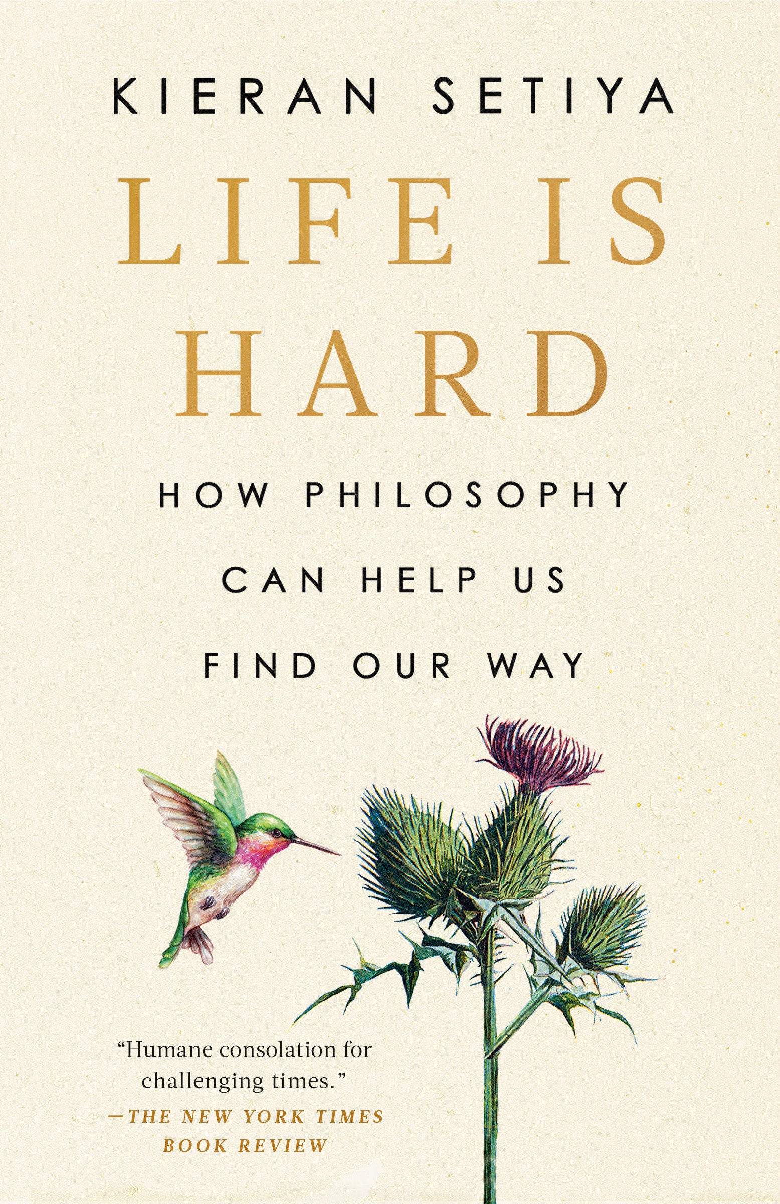 Life Is Hard - How Philosophy Can Help Us Find Our Way