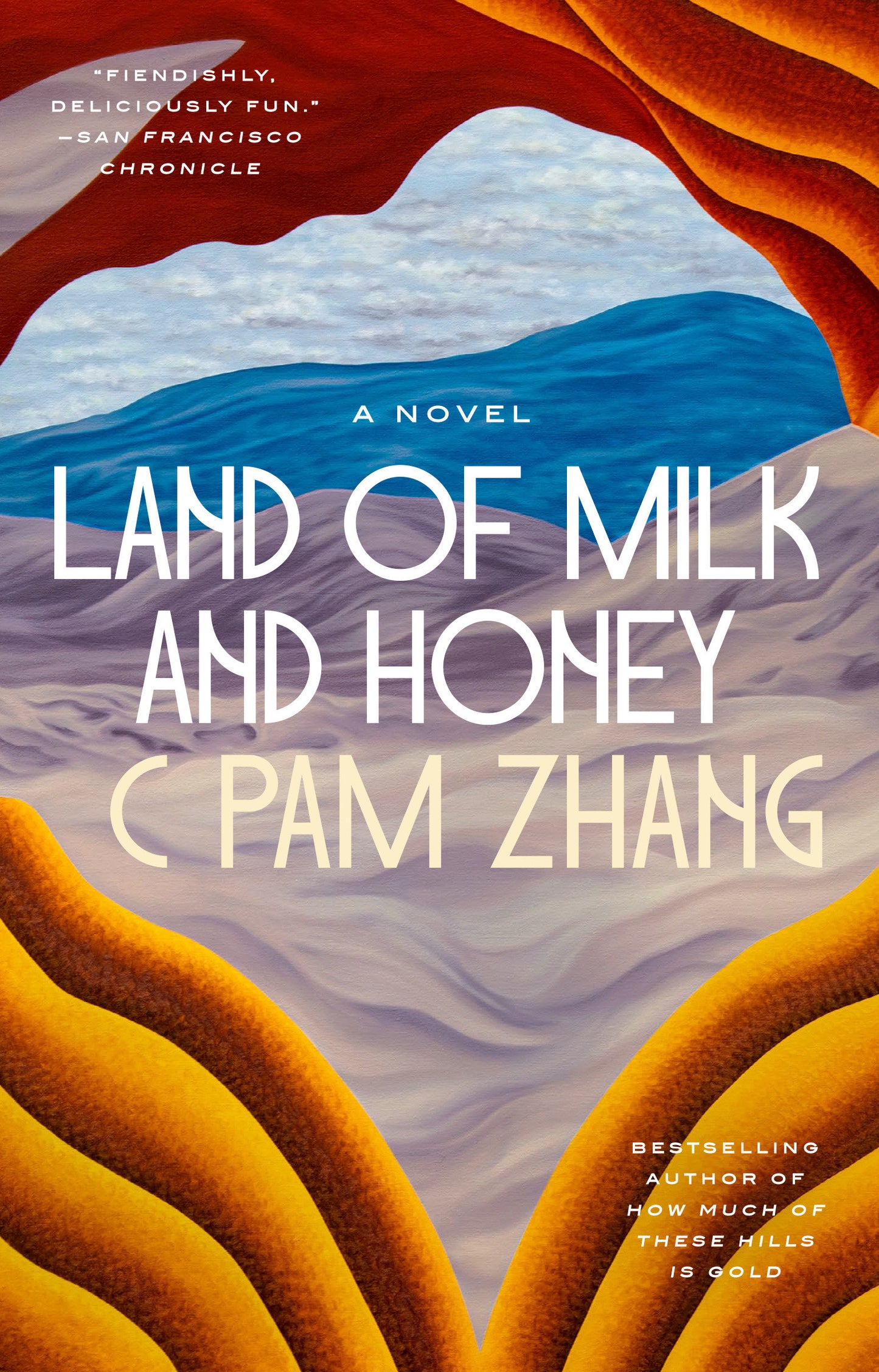 Land of Milk and Honey - A Novel