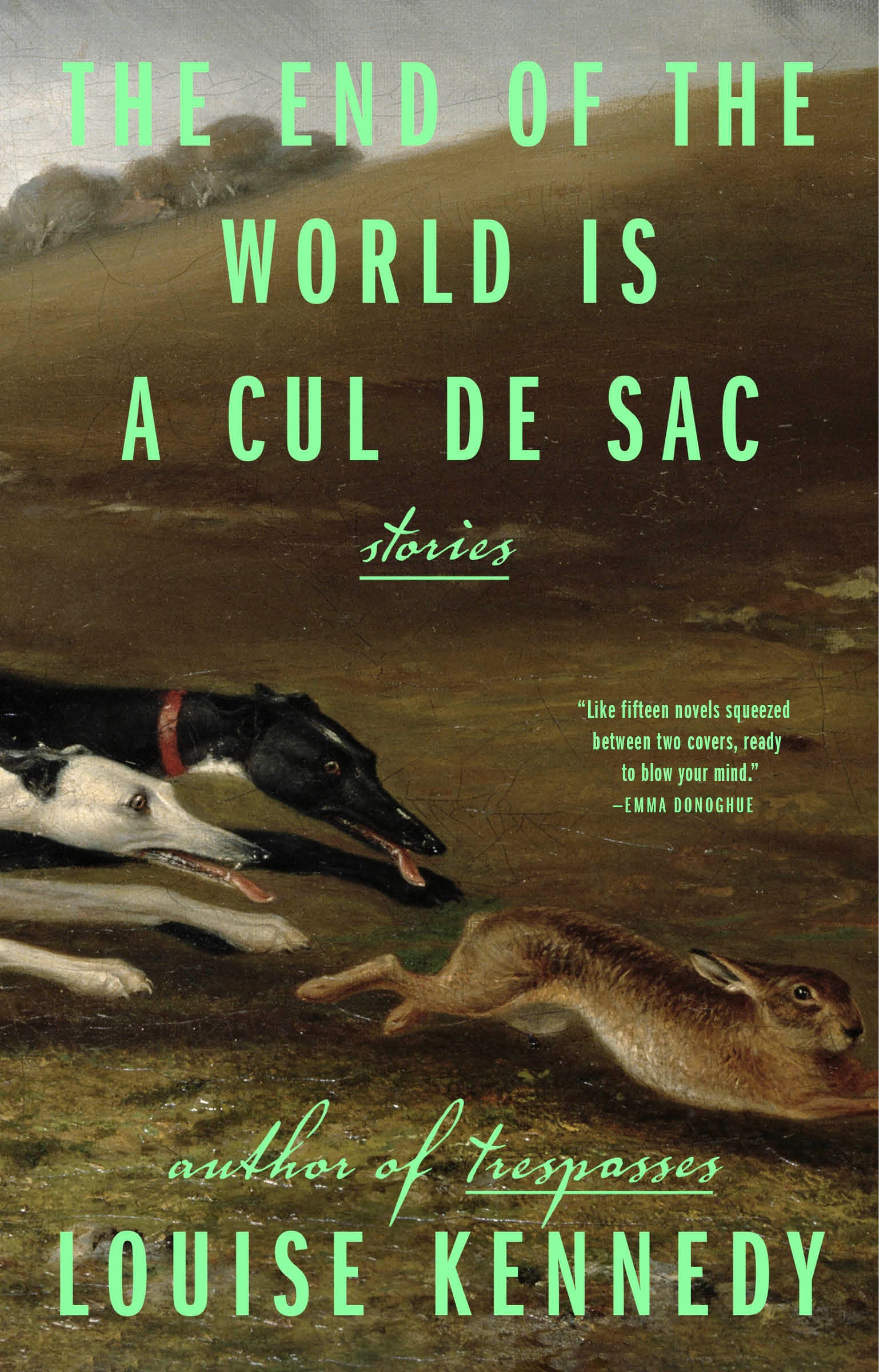 The End of the World Is a Cul de Sac - Stories