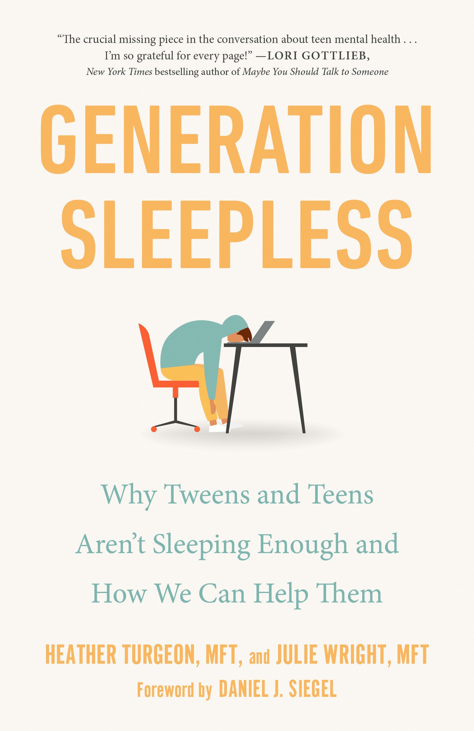 Generation Sleepless - Why Tweens and Teens Aren't Sleeping Enough and How We Can Help Them