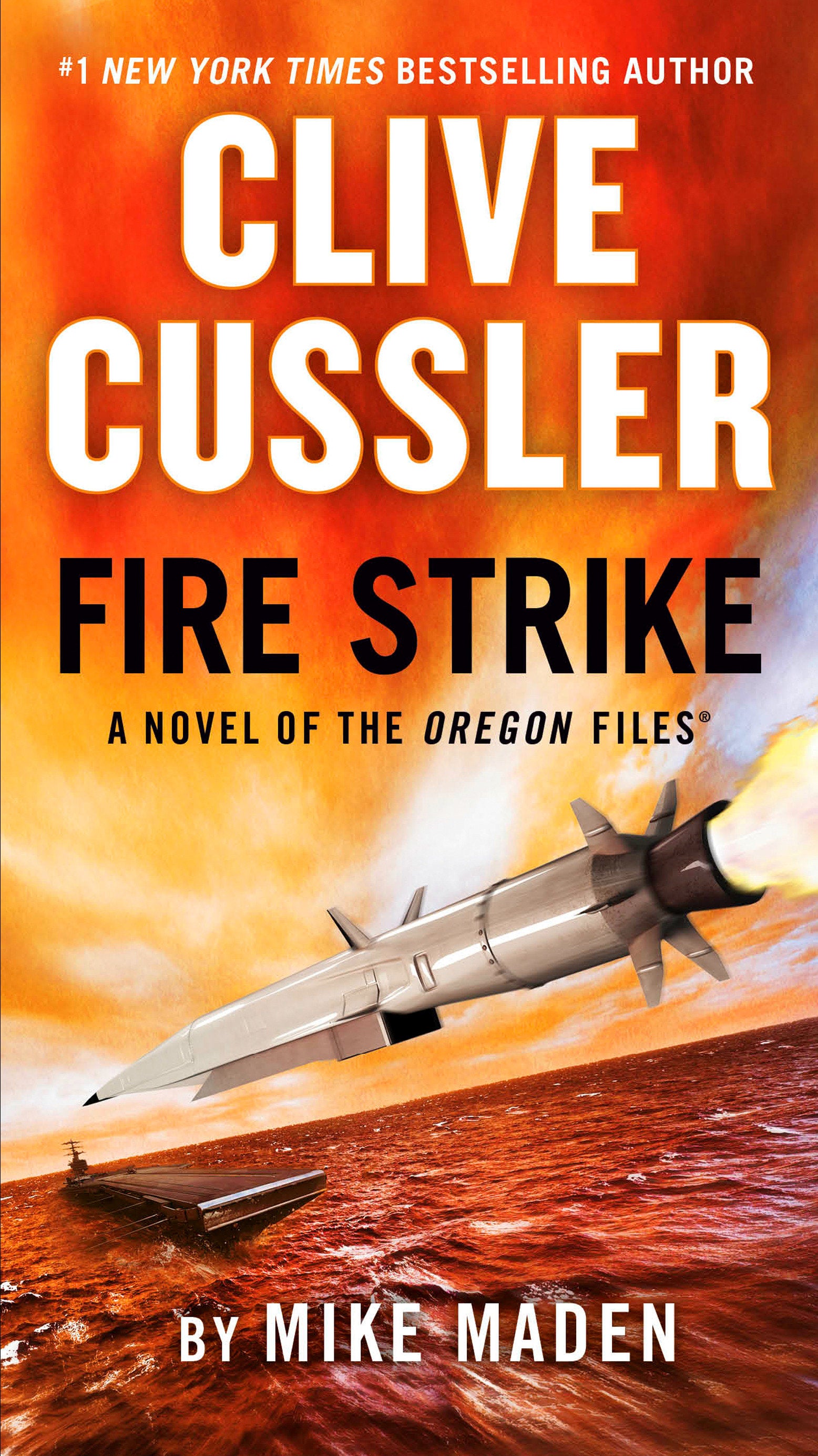 Clive Cussler Fire Strike (The Oregon Files) (Book:17)