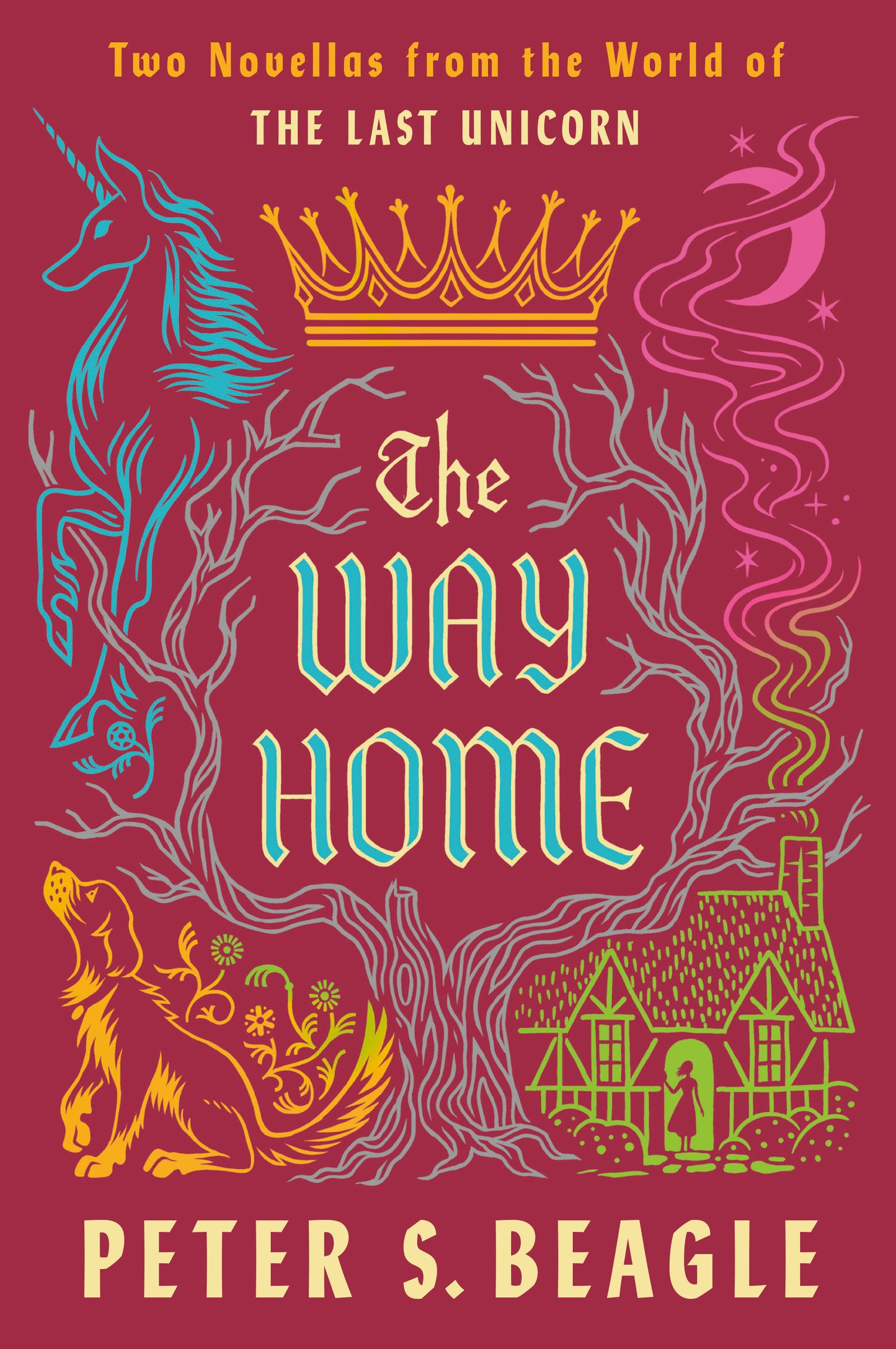 The Way Home - Two Novellas from the World of The Last Unicorn