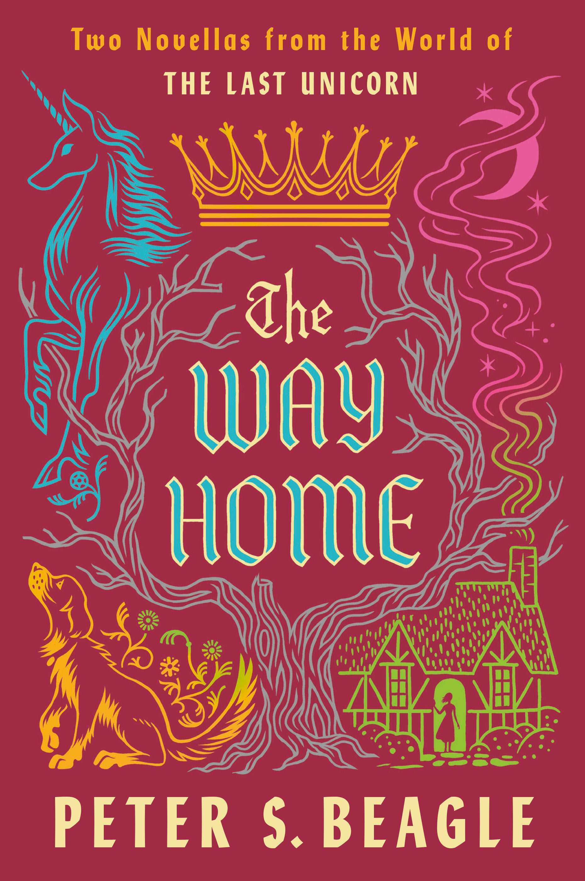 The Way Home - Two Novellas from the World of The Last Unicorn