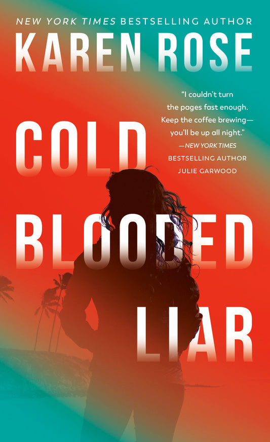 Cold-Blooded Liar (The San Diego Case Files) (Book:1)