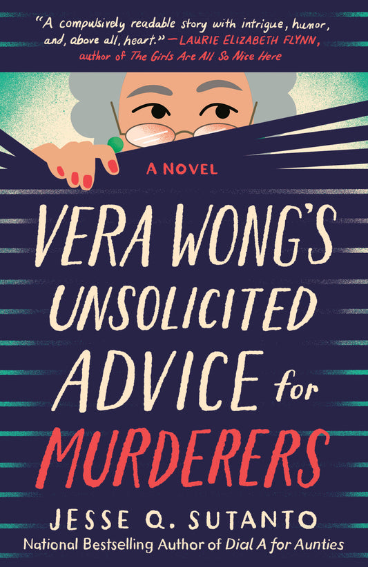 Vera Wong's Unsolicited Advice for Murderers (A Vera Wong Novel) (Book:1)