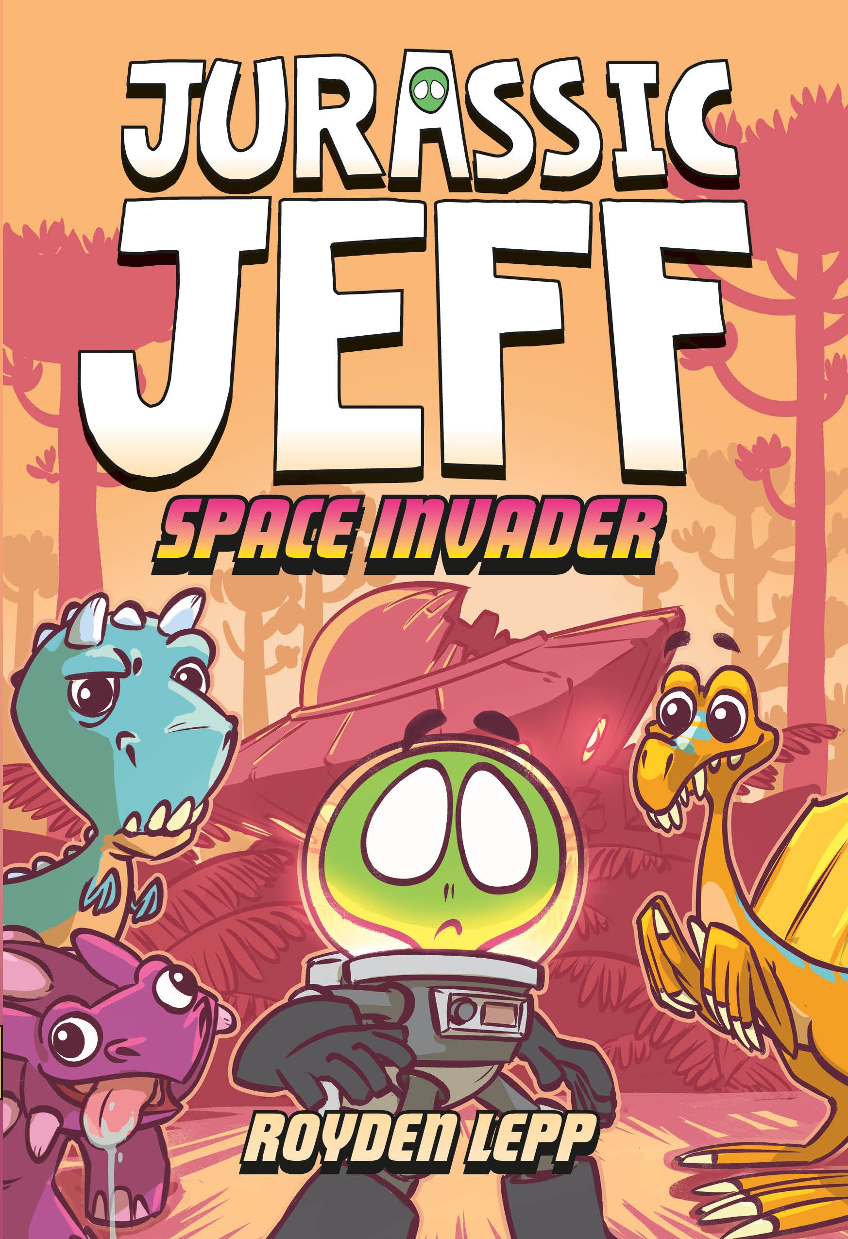 Jurassic Jeff: Space Invader (Jurassic Jeff Book 1) - (A Graphic Novel) (JURASSIC JEFF) (Book:1)