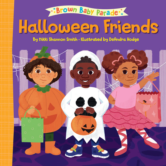 Halloween Friends: A Brown Baby Parade Book (Brown Baby Parade)