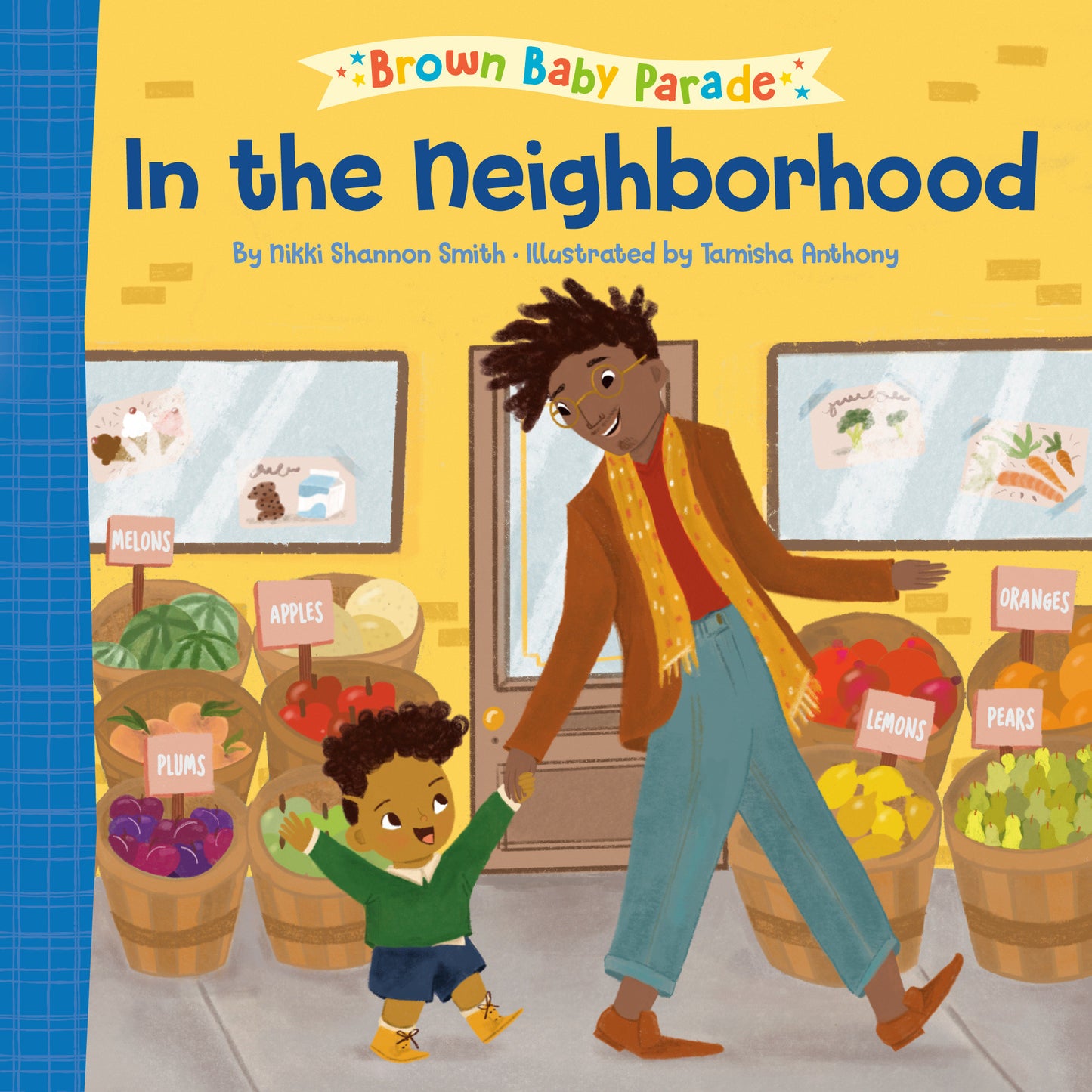 In the Neighborhood: A Brown Baby Parade Book (Brown Baby Parade)