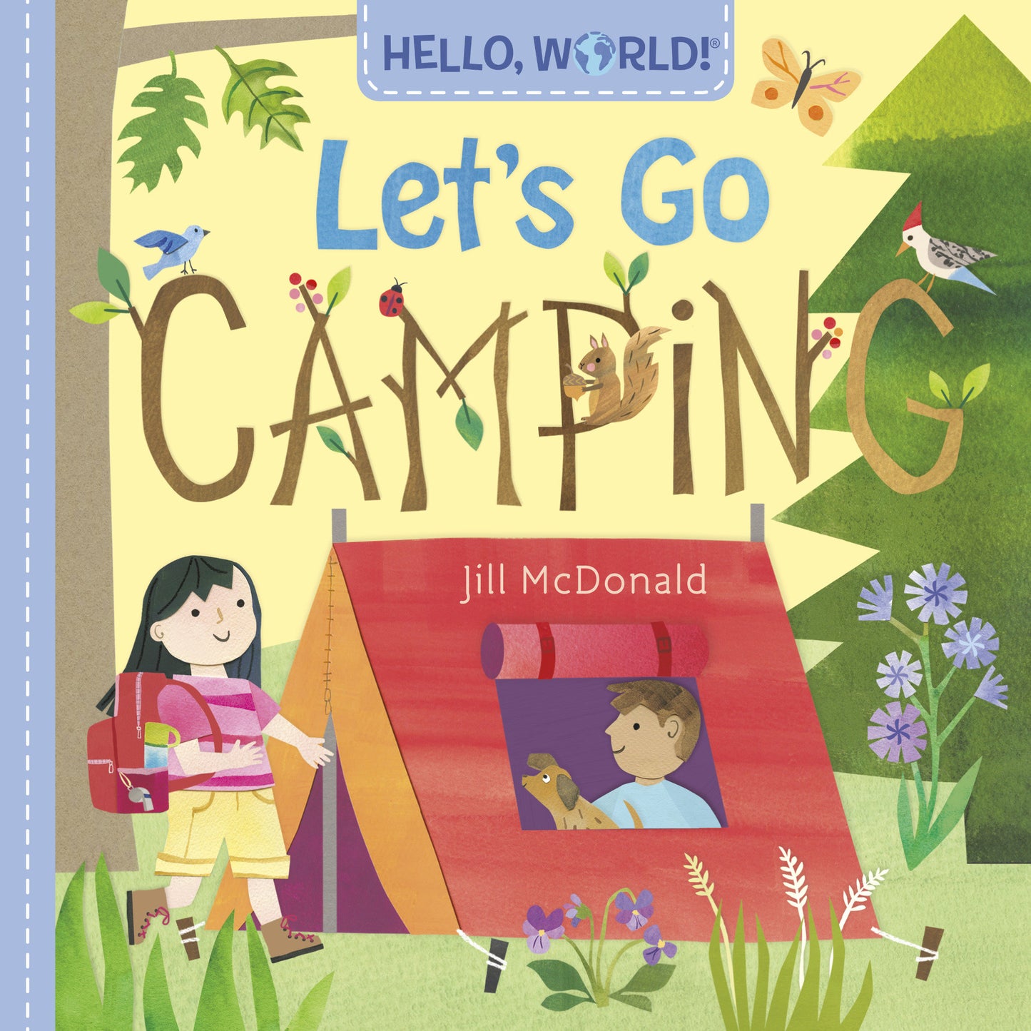 Hello, World! Let's Go Camping (Hello, World!)