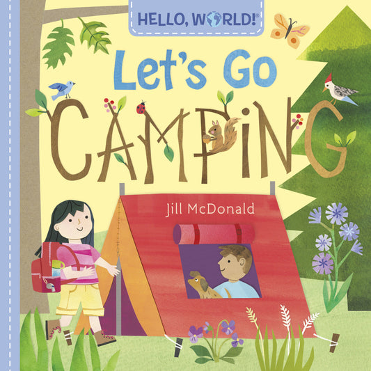Hello, World! Let's Go Camping (Hello, World!)