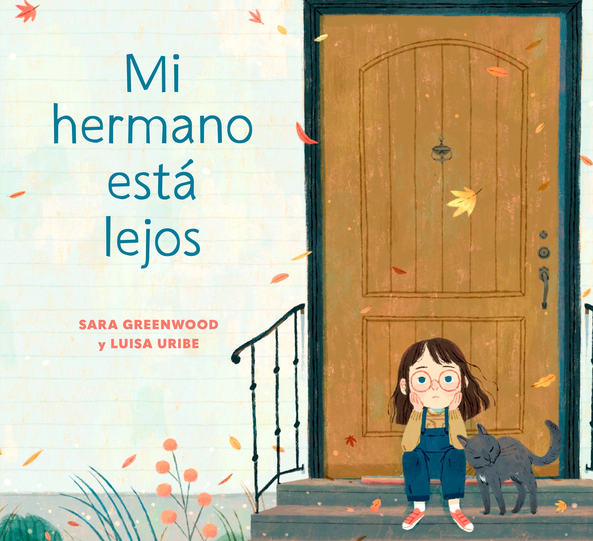Mi hermano est� lejos (My Brother is Away Spanish Edition)