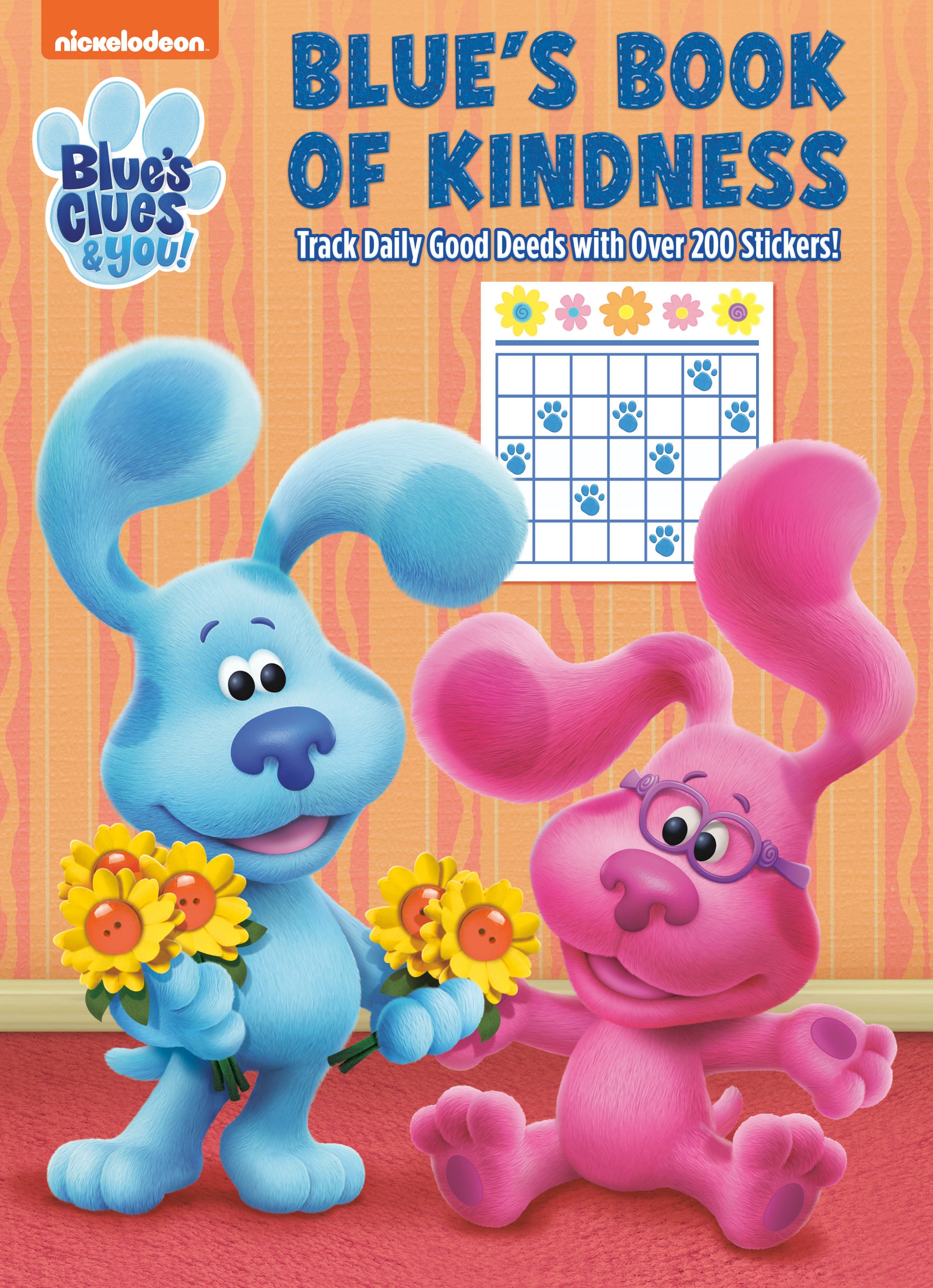 Blue's Book of Kindness (Blue's Clues & You) - Activity Book with Calendar Pages and Reward Stickers