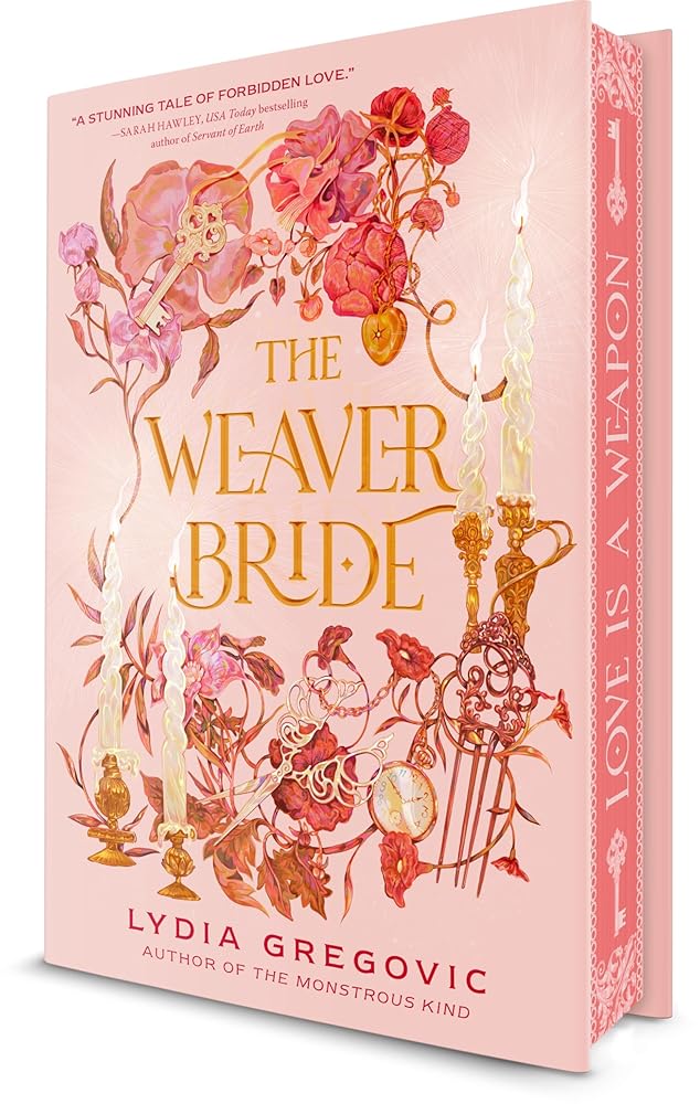 The Weaver Bride: Book 1 by Lydia Gregovic