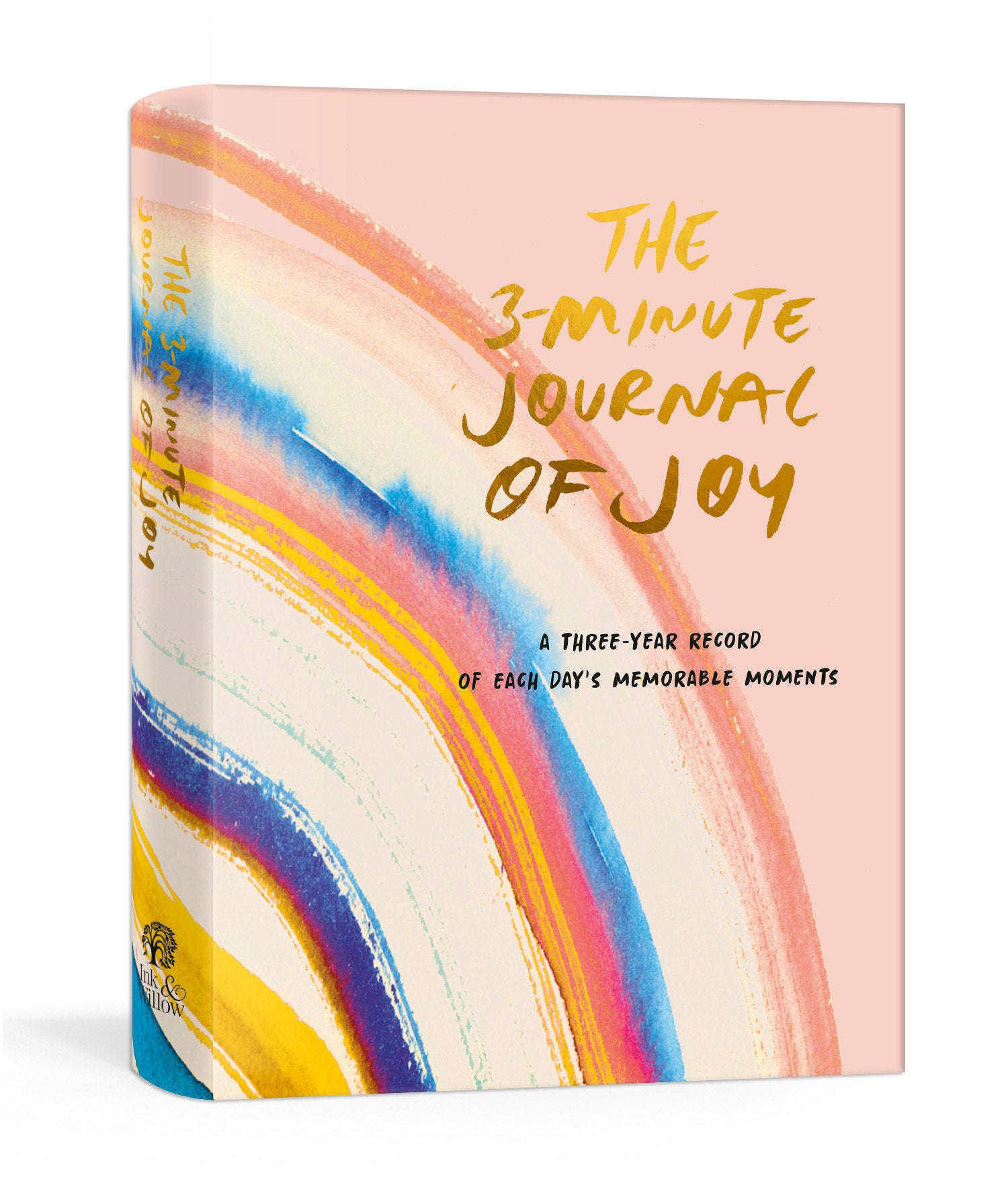 The 3-Minute Journal of Joy - A Three-Year Record of Each Day's Memorable Moments