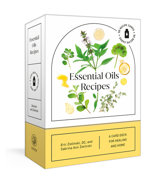 Essential Oils Recipes - A 52-Card Deck for Healing and Home: 50 Recipes
