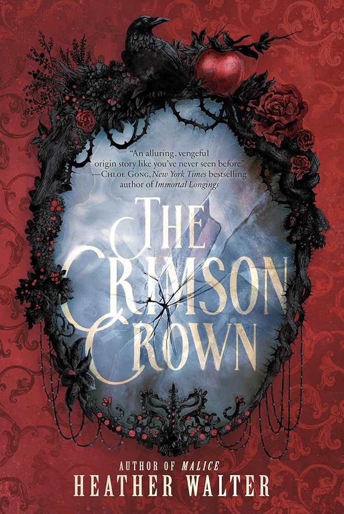The Crimson Crown (The Crimson Crown Duology) by Heather Walter