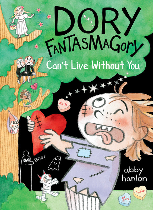 Dory Fantasmagory: Can't Live Without You (Dory Fantasmagory) (Book:6)
