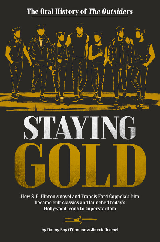 Staying Gold: The Oral History of The Outsiders