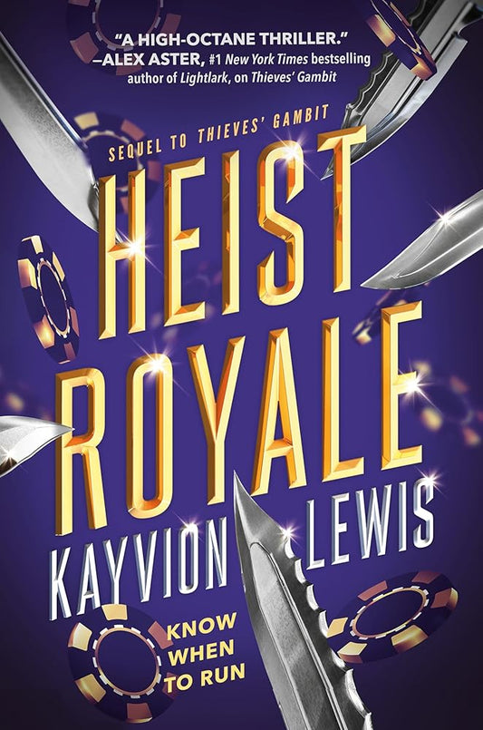 Heist Royale: Thieves' Gambit, Book 2 (Thieves Gambit, 2) by Kayvion Lewis