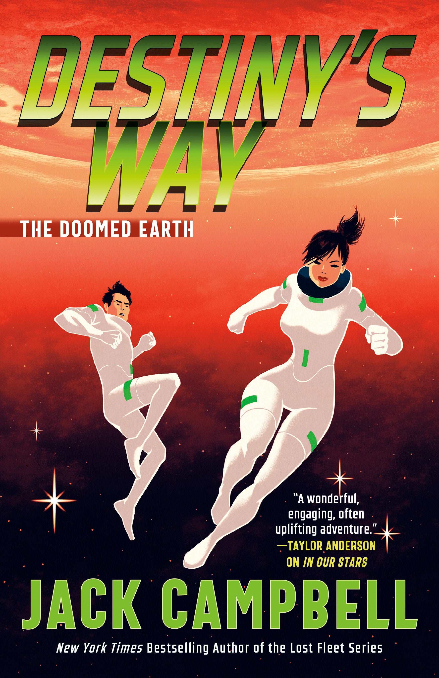 Destiny's Way (The Doomed Earth Duology) (Book:2)