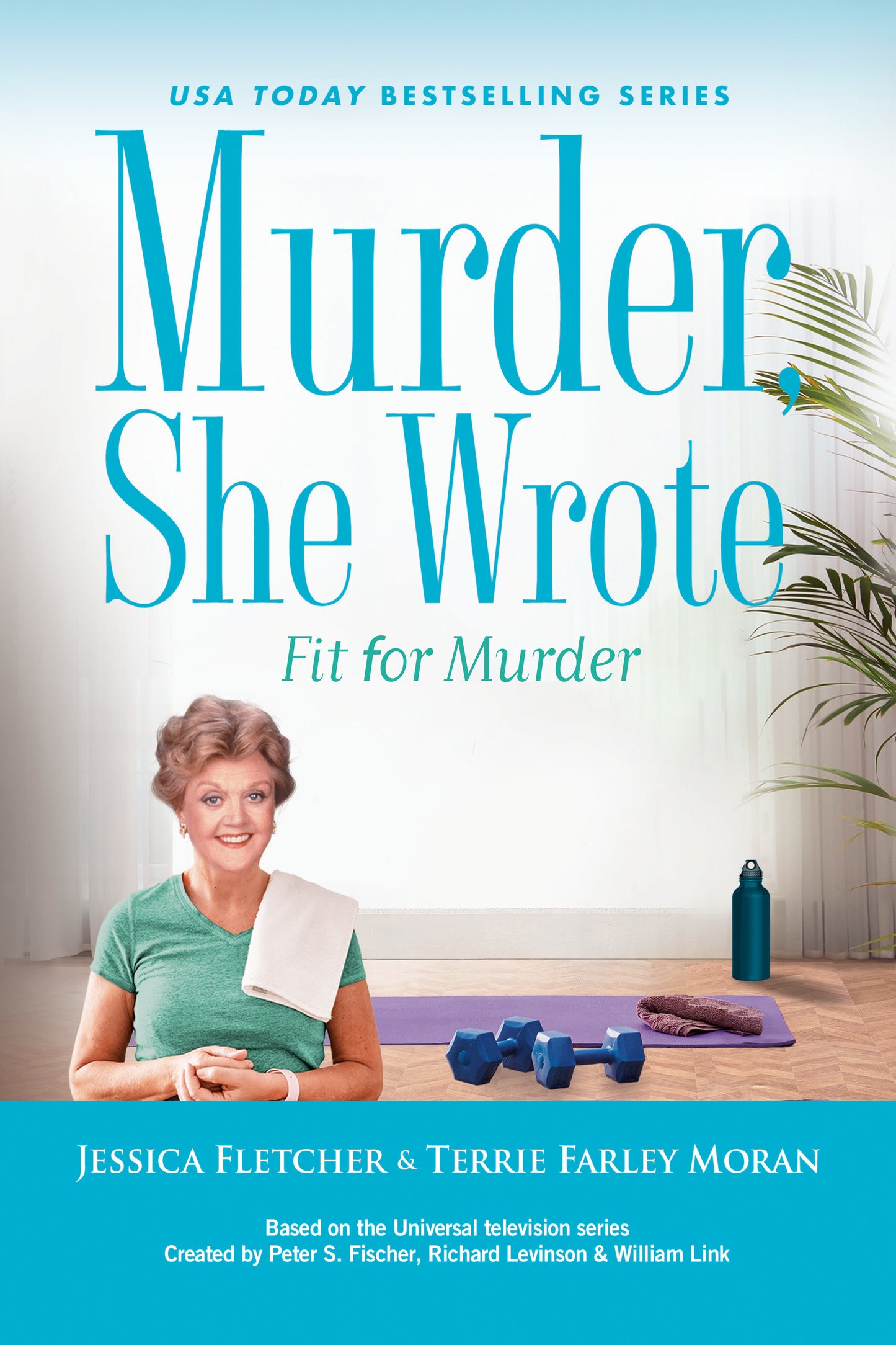 Murder, She Wrote: Fit for Murder (Murder, She Wrote) (Book:57)