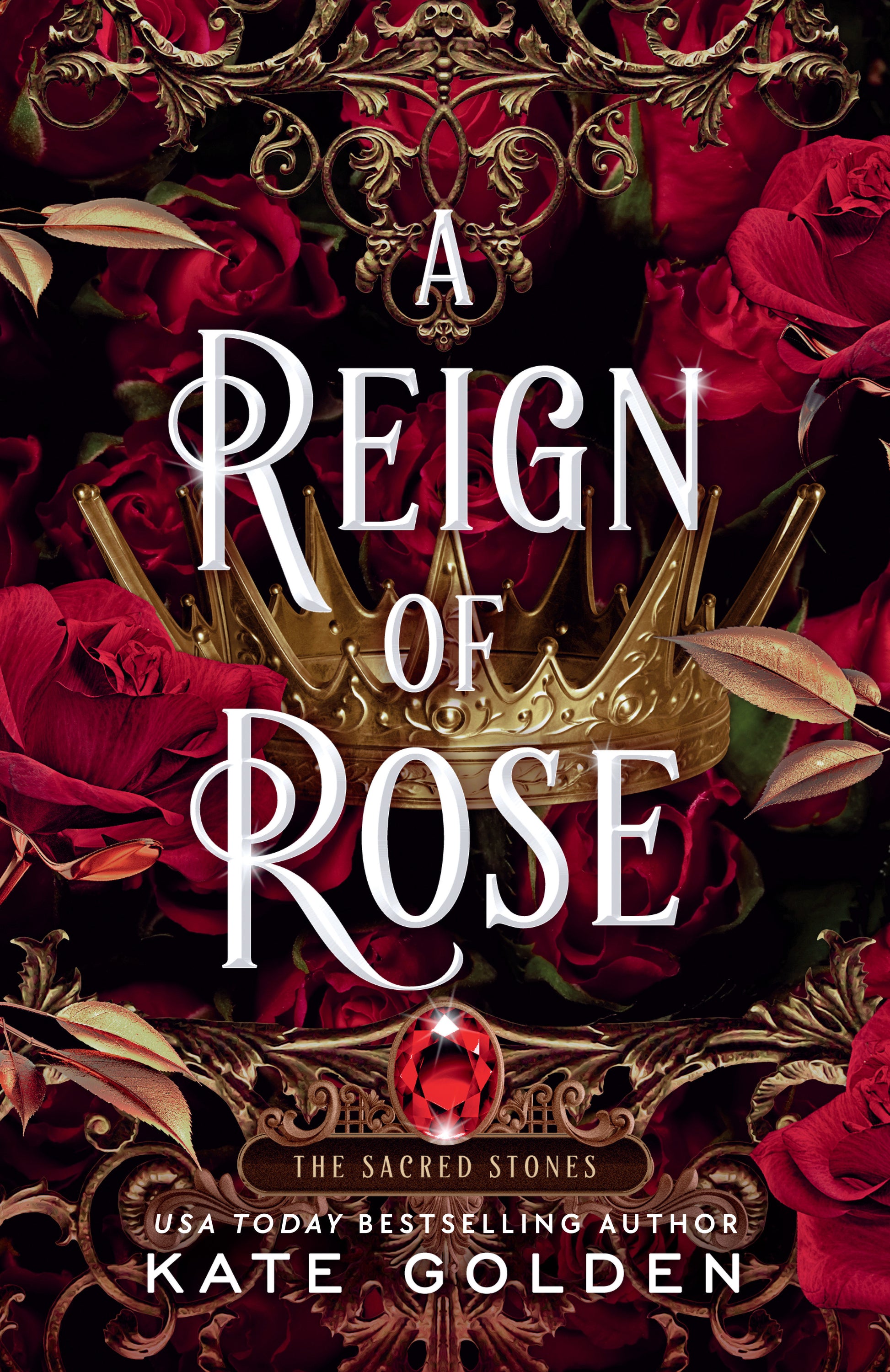 A Reign of Rose (The Sacred Stones) (Book:3)