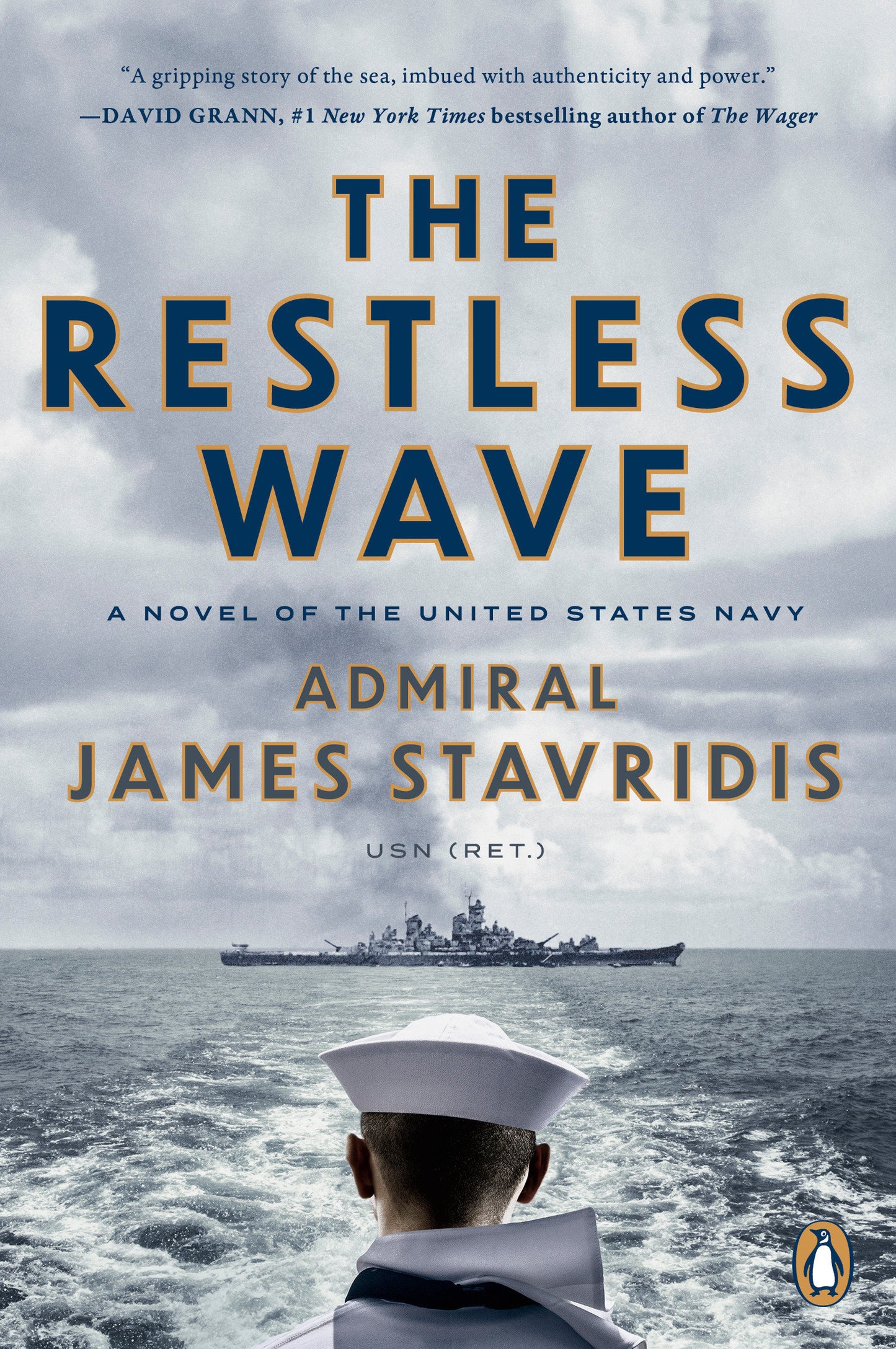 The Restless Wave - A Novel of the United States Navy (Scott Bradley James) (Book:1)