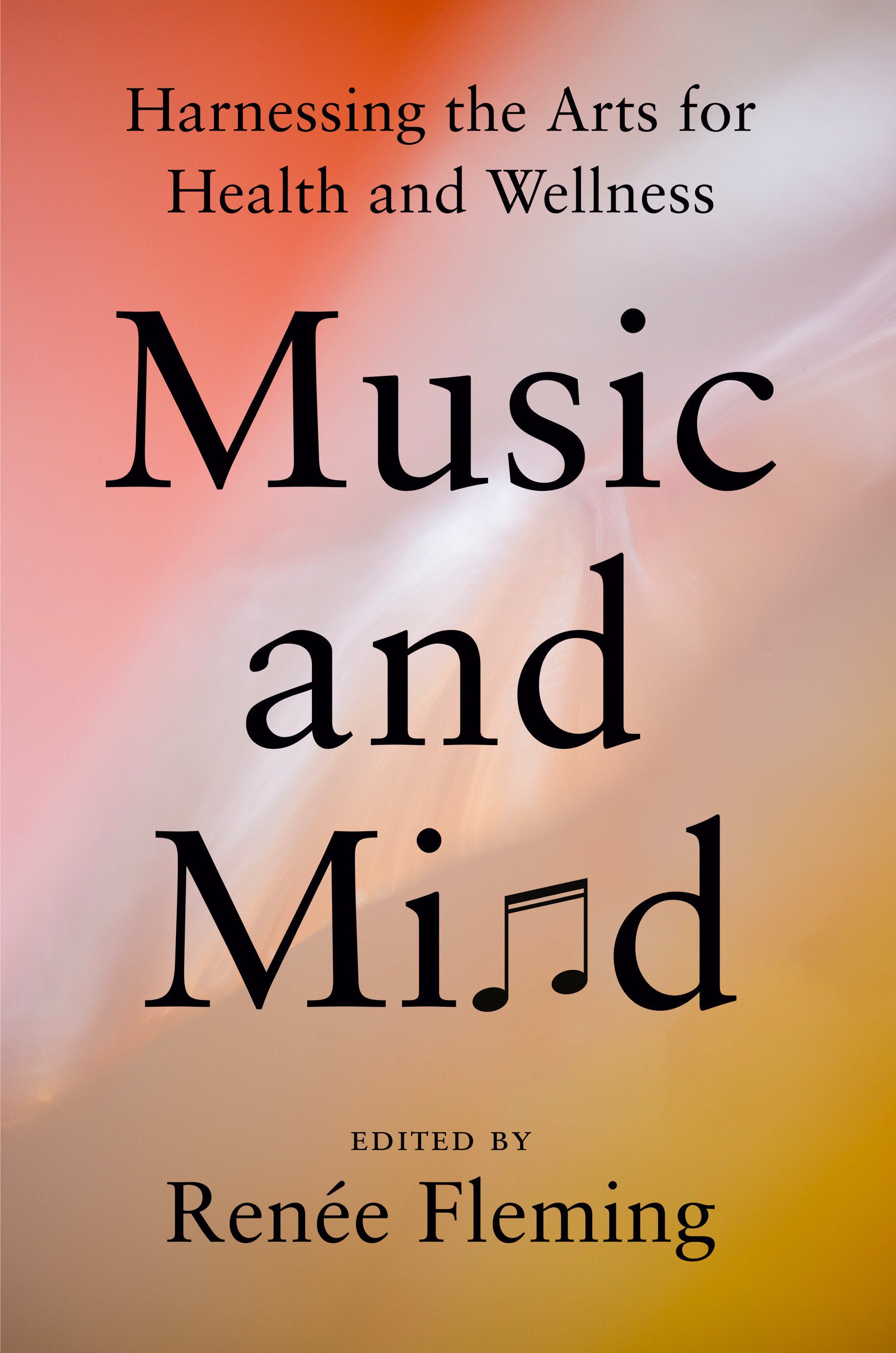Music and Mind - Harnessing the Arts for Health and Wellness