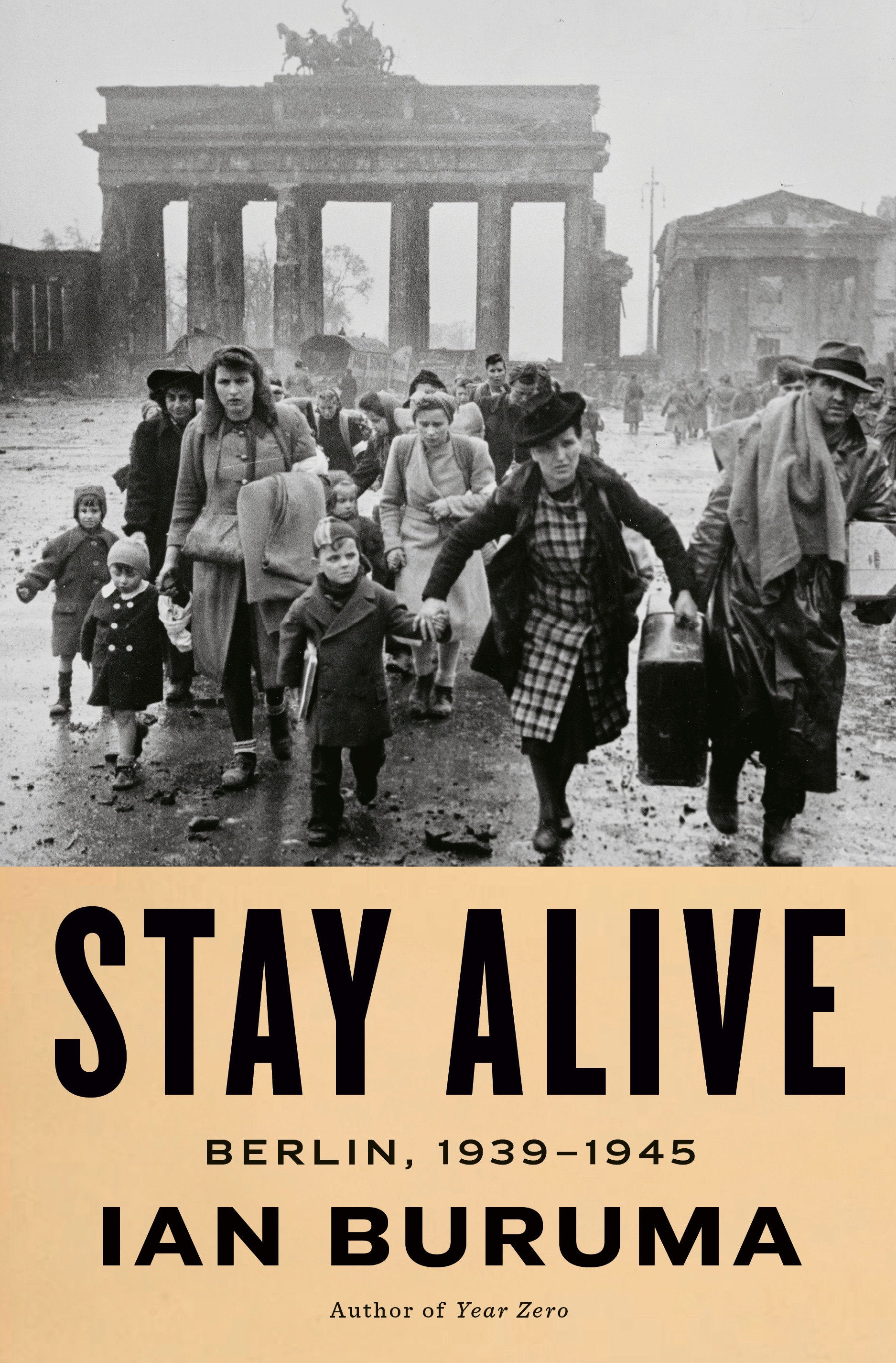 Stay Alive - Berlin, 1939-1945