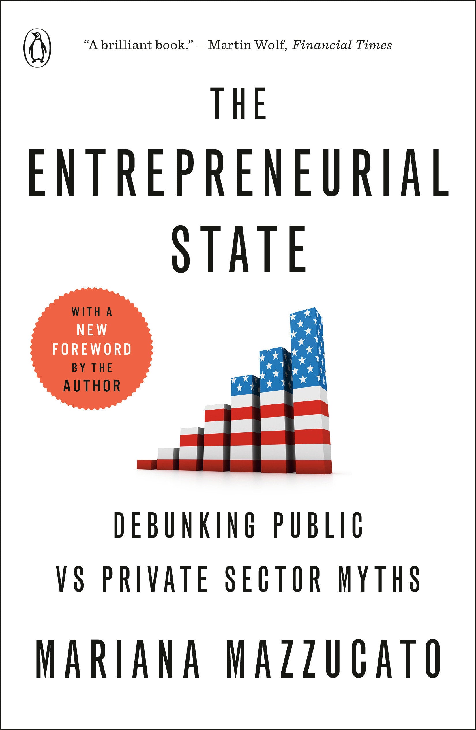 The Entrepreneurial State - Debunking Public vs Private Sector Myths