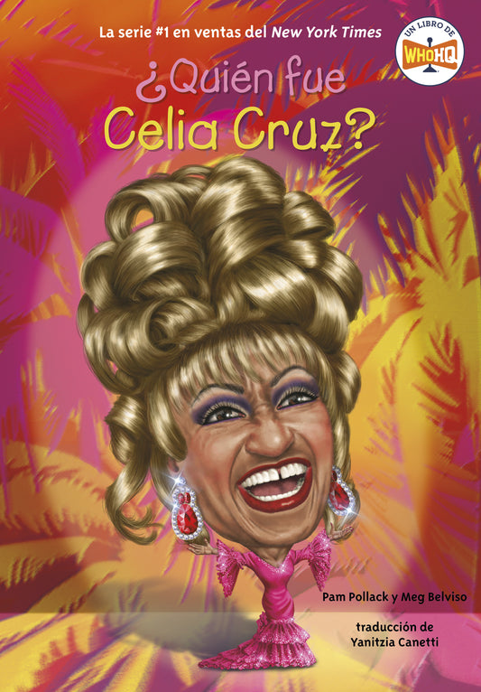 �Qui�n fue Celia Cruz?, Who Was Celia Cruz? (�Qui�n fue?)