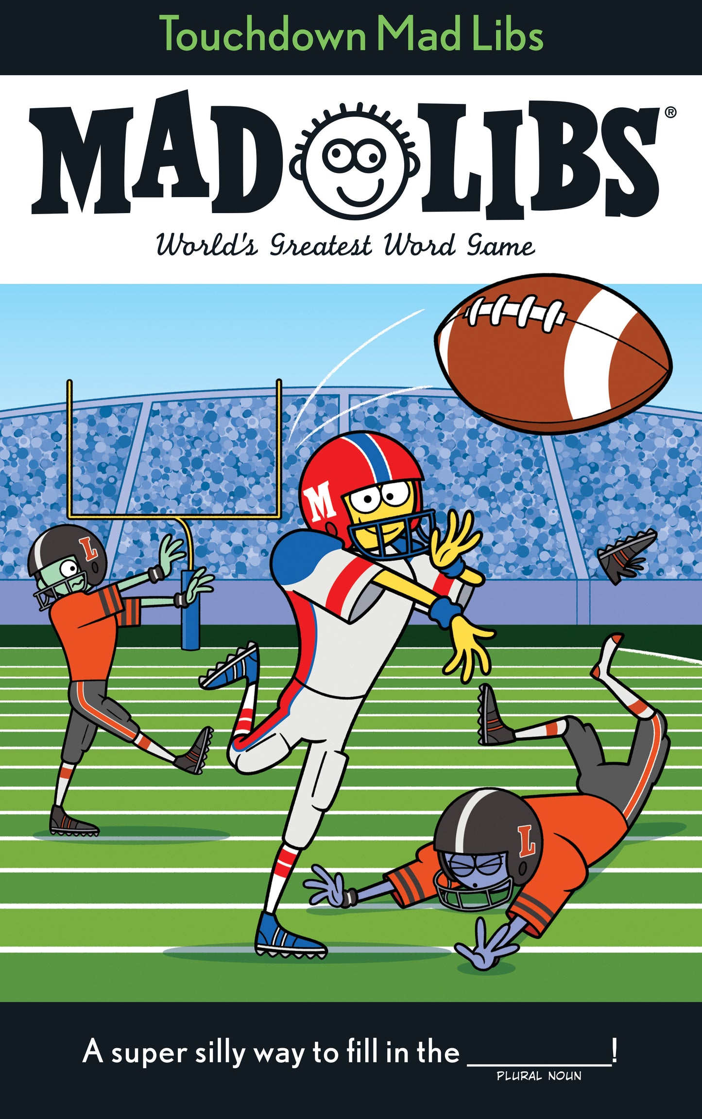 Touchdown Mad Libs - World's Greatest Word Game About Football (Mad Libs)