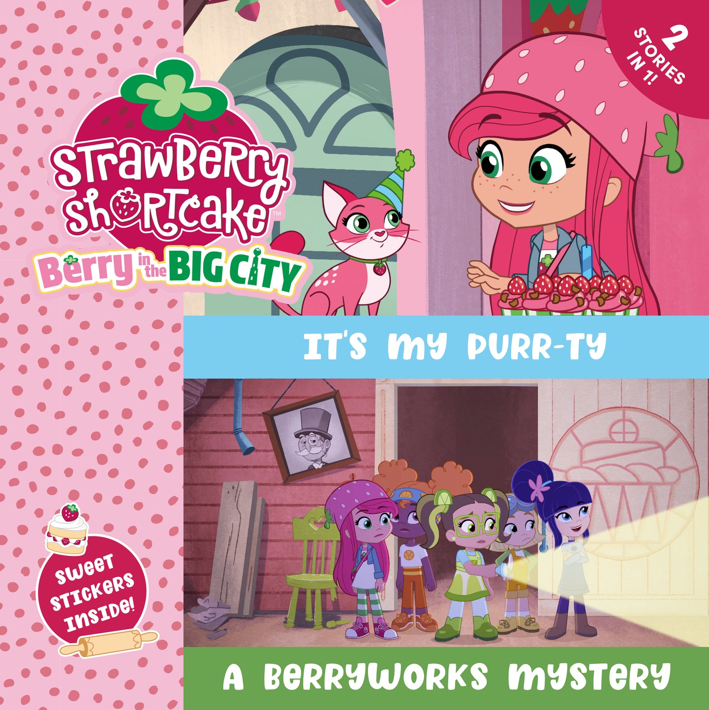 It's My Purr-ty & A Berryworks Mystery (Strawberry Shortcake)