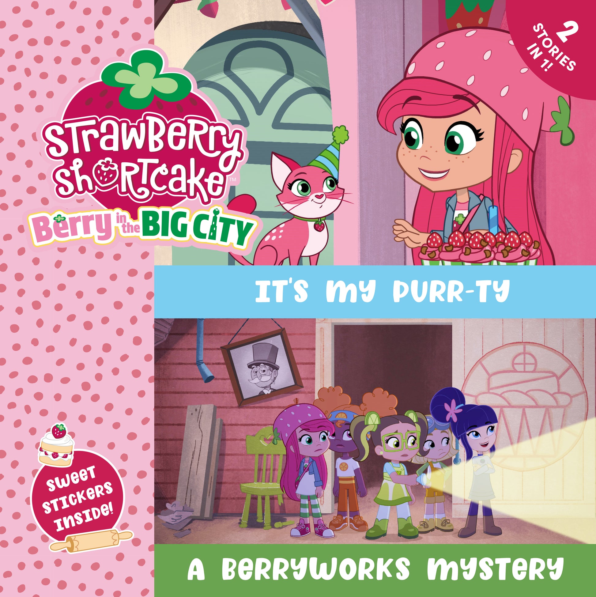 It's My Purr-ty & A Berryworks Mystery (Strawberry Shortcake)