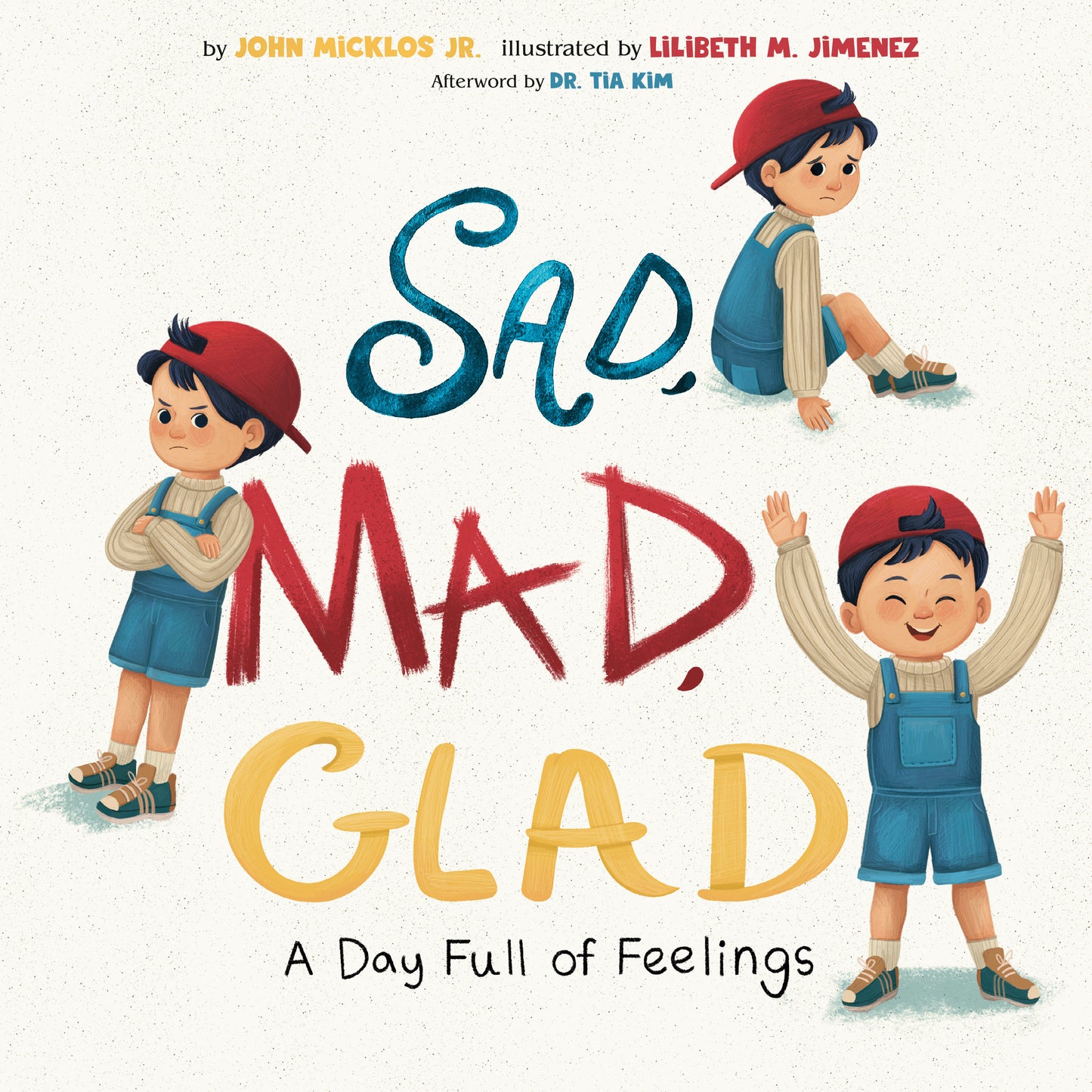 Sad, Mad, Glad - A Day Full of Feelings